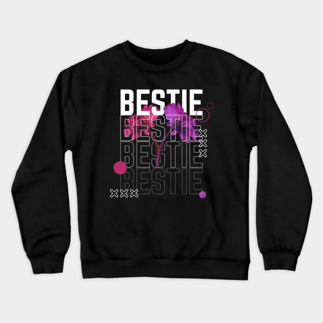 Bestie with Flower Crewneck Sweatshirt by ovistract